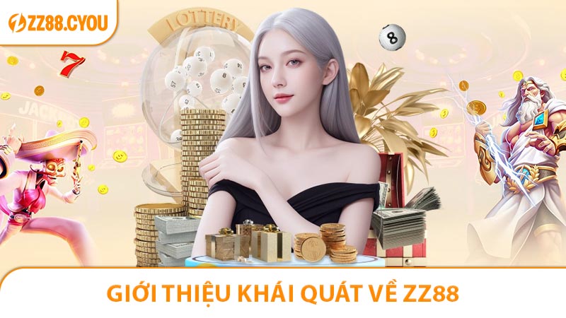 Giới thiệu khái quát về ZZ88