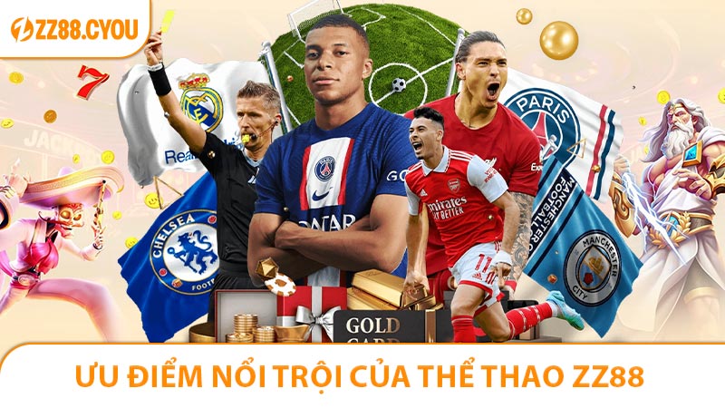 Ưu điểm nổi trội của Thể thao ZZ88 trên thị trường cá cược