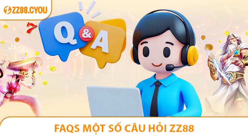 FAQs ZZ88