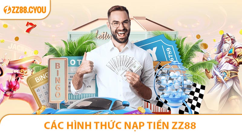 Các hình thức nạp tiền ZZ88 