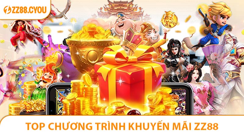 Top chương trình khuyến mãi ZZ88 mang tới 